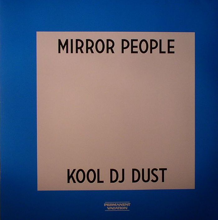 MIRROR PEOPLE/KOOL DJ LUST - Echo Life
