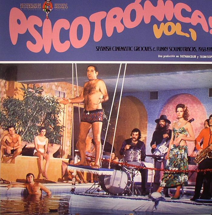 VARIOUS - Psicotronica! Vol 1: Spanish Cinematic Grooves & Funky Soundtracks 1968-1978
