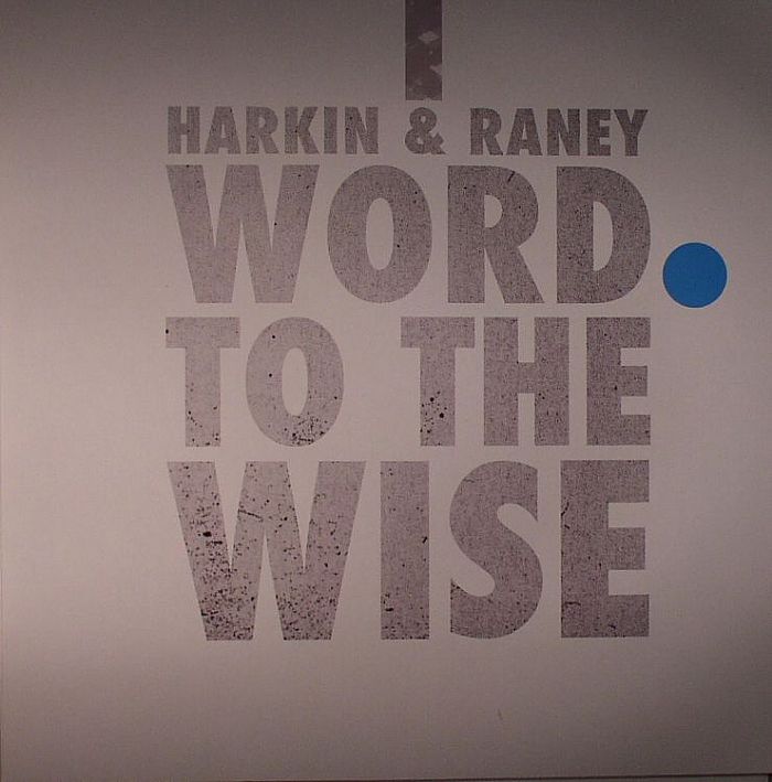HARKIN/RANEY - Word Of The Wise