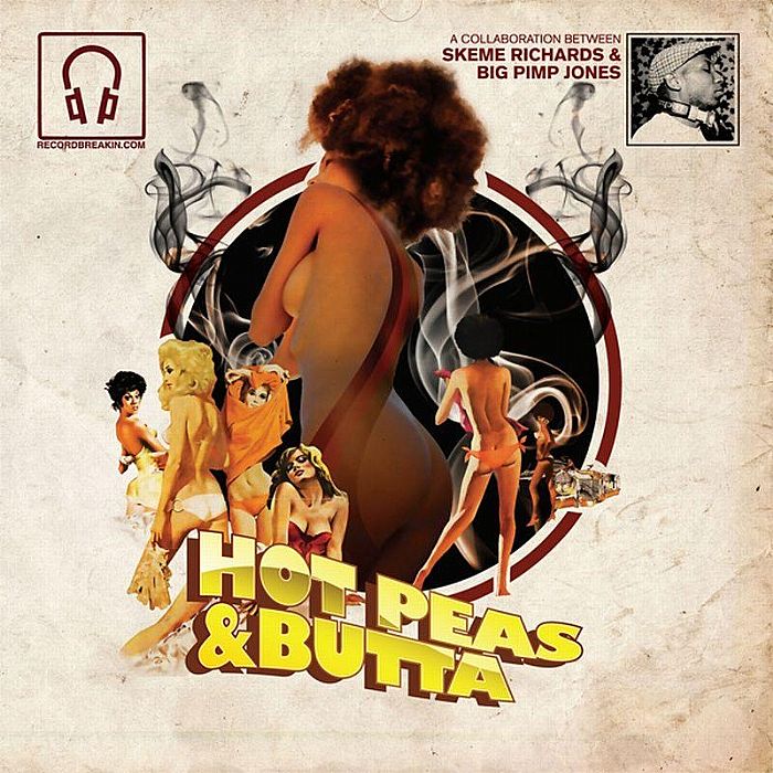 RICHARDS, Skeme/BIG PIMP JONES - Hot Peas & Butta (repress)