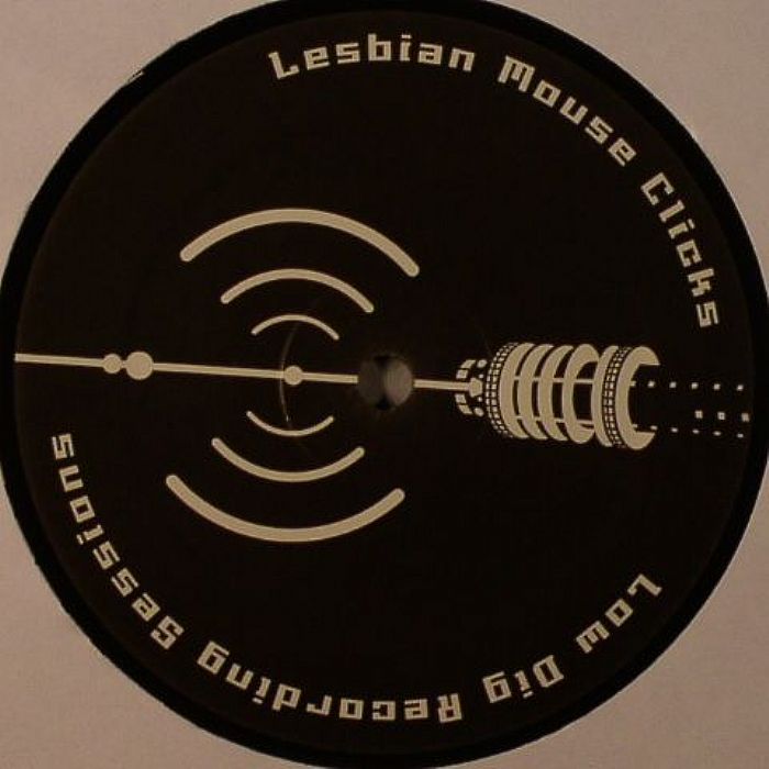 LESBIAN MOUSE CLICKS - Low Dig Recording Sessions