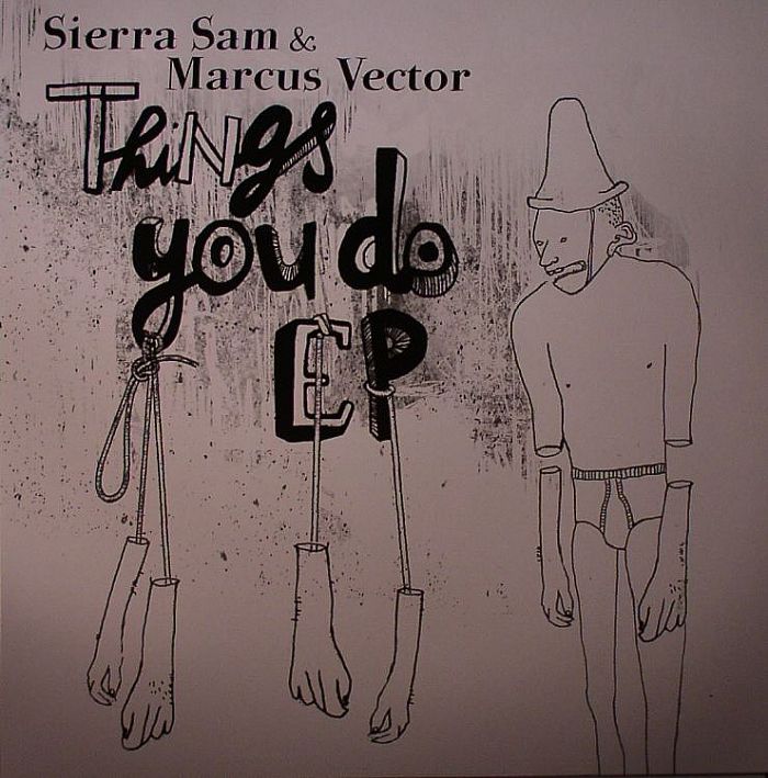 SAM, Sierra/MARCUS VECTOR - Things You Do EP