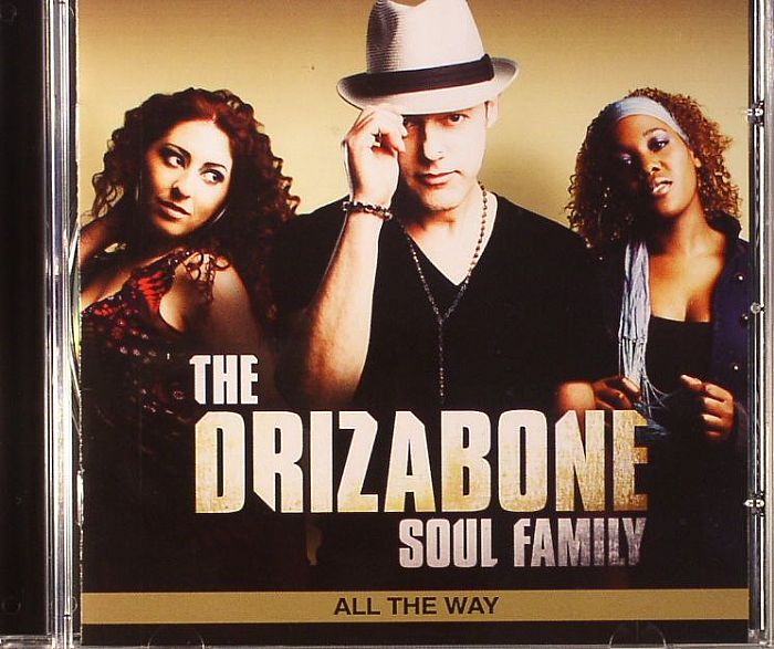 DRIZABONE SOUL FAMILY, The - All The Way