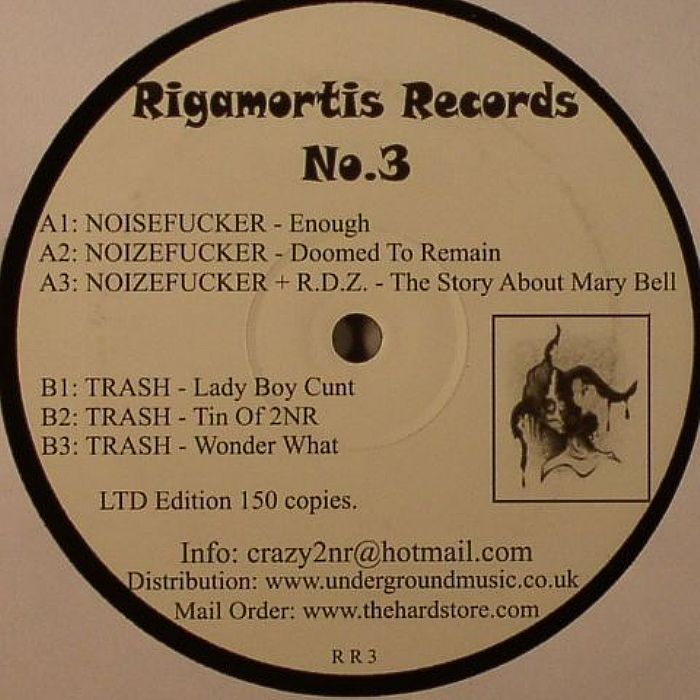 TRASH/NOIZEFUCKER - Rigamortis Records #3