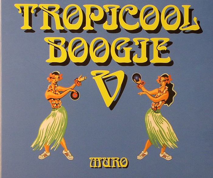 MURO/VARIOUS - Tropicoool Boogie V