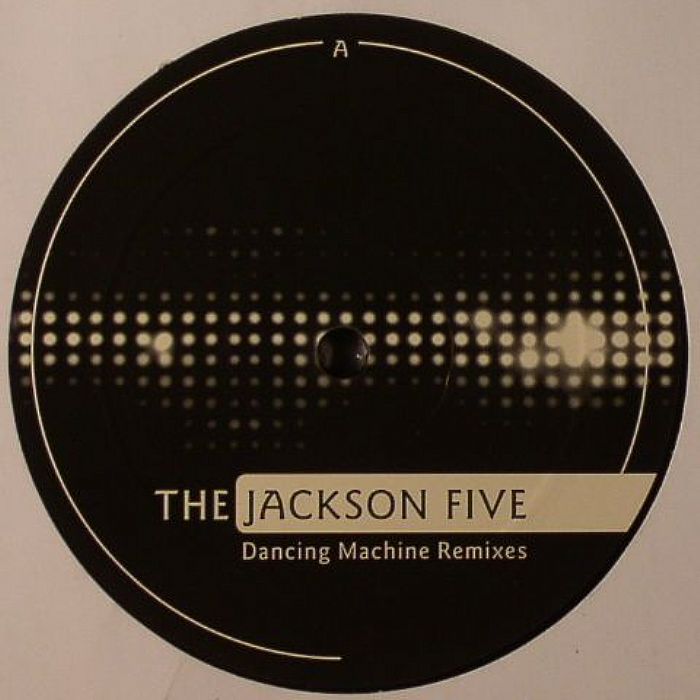 JACKSON FIVE, The/HENRIK SCHWARZ - Dancing Machine (remixes)