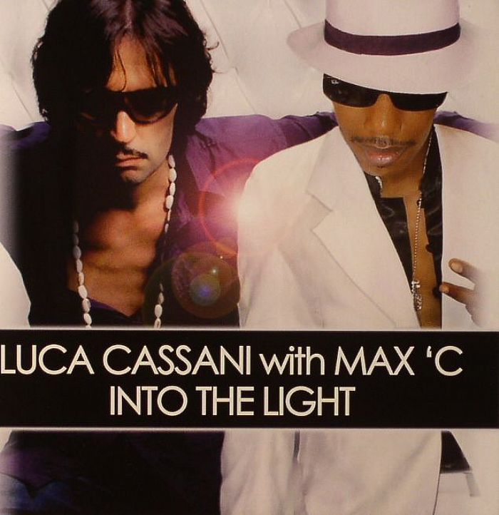 CASSANI, Luca with MAX C - Into The Light