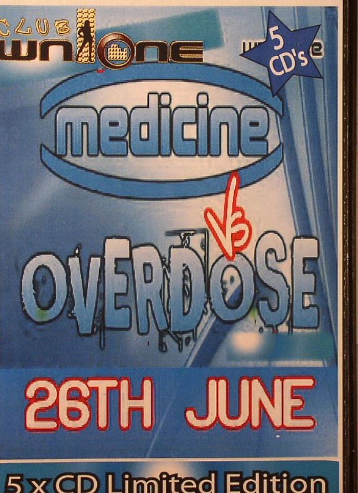 FITTON/FLEMIN/NICKY B/SAM E/DOT/KINGY/WARDY/WEZZO/SIDDY B/JOE TAY!OR/RG/DJ B/GAZ/PAUL C/VARIOUS - Medicine vs Overdose Saturday 26th @ Club WN One