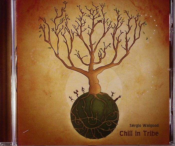 WALGOOD, Sergio - Chill In Tribe