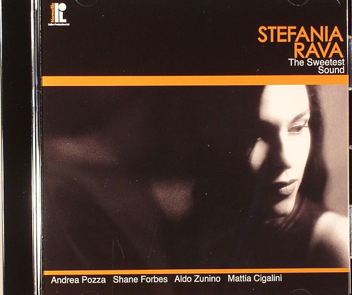 RAVA, Stefania - The Sweetest Sound
