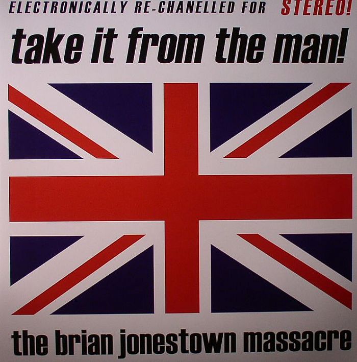 BRIAN JONESTOWN MASSACRE, The - Take It From The Man!