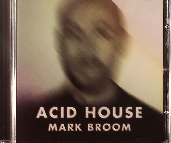 BROOM, Mark - Acid House