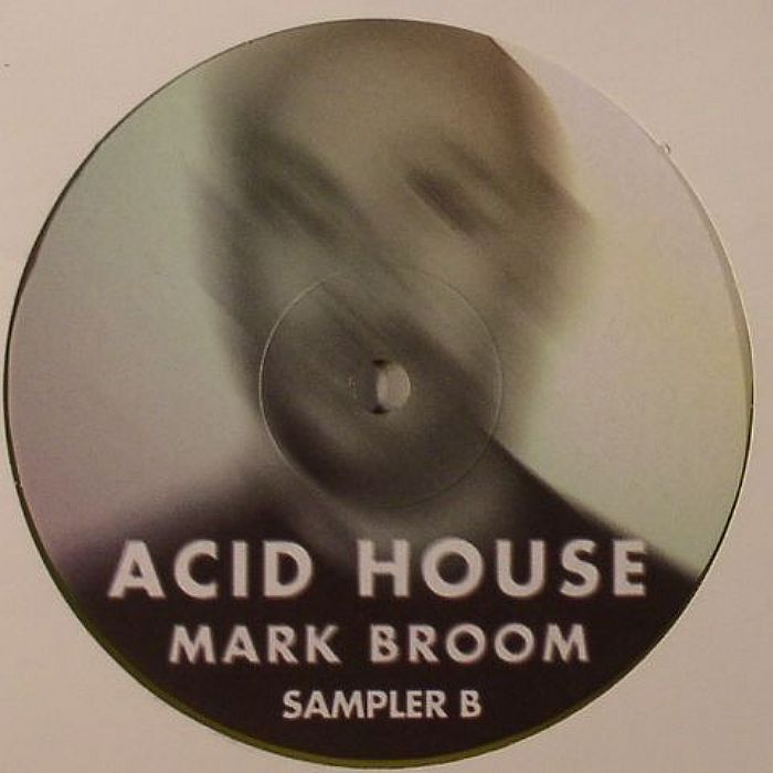 BROOM, Mark - Acid House Album Sampler B