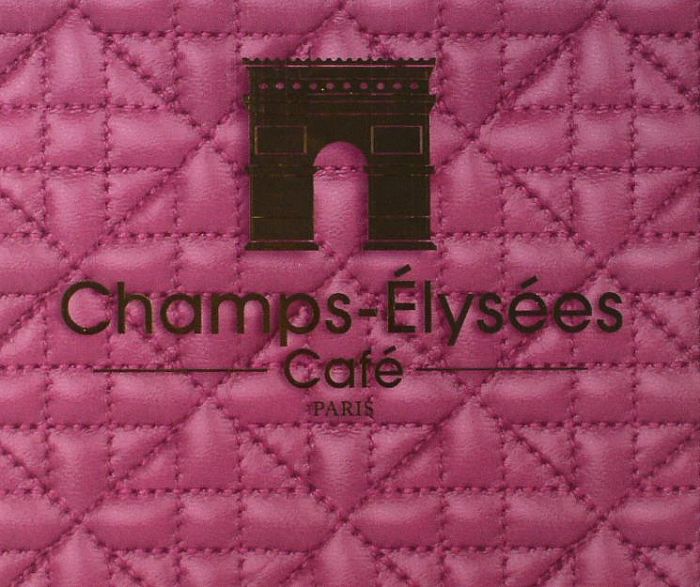 VARIOUS - Champs Elysees Cafe Paris