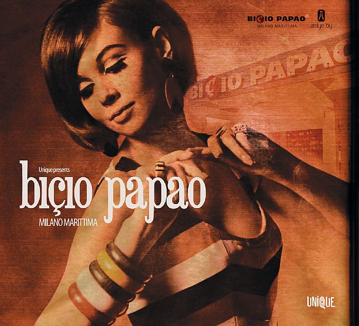 VARIOUS - Unique Presents Bicio Papao: Milano Marittima