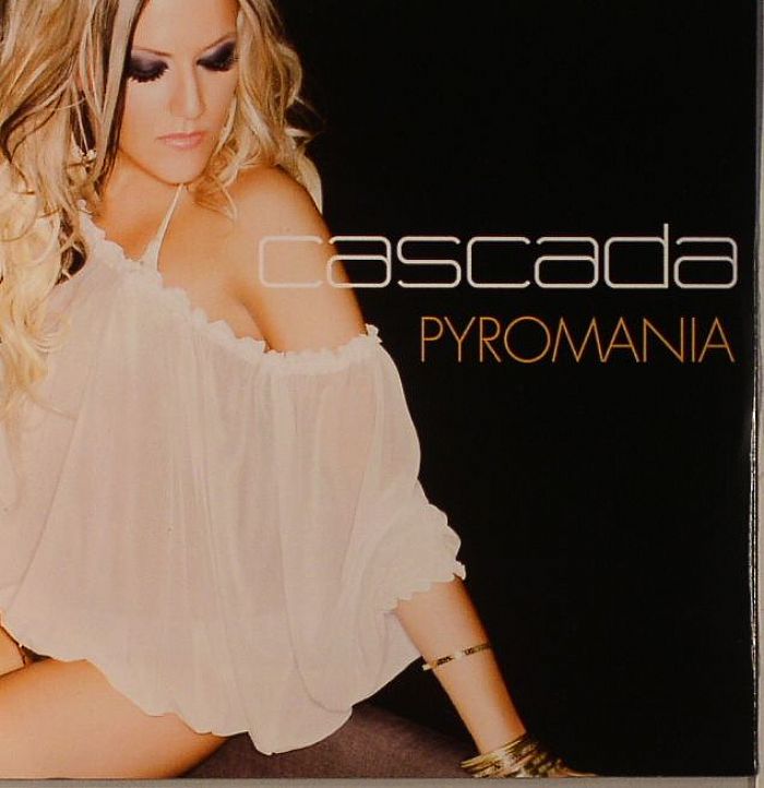CASCADA - Pyromania