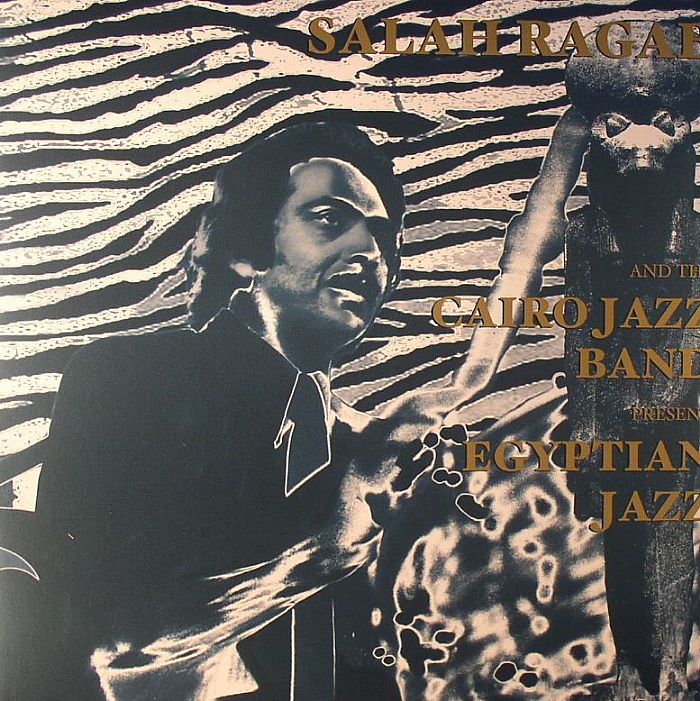 RAGAB, Salah/THE CAIRO JAZZ BAND - Egyptian Jazz