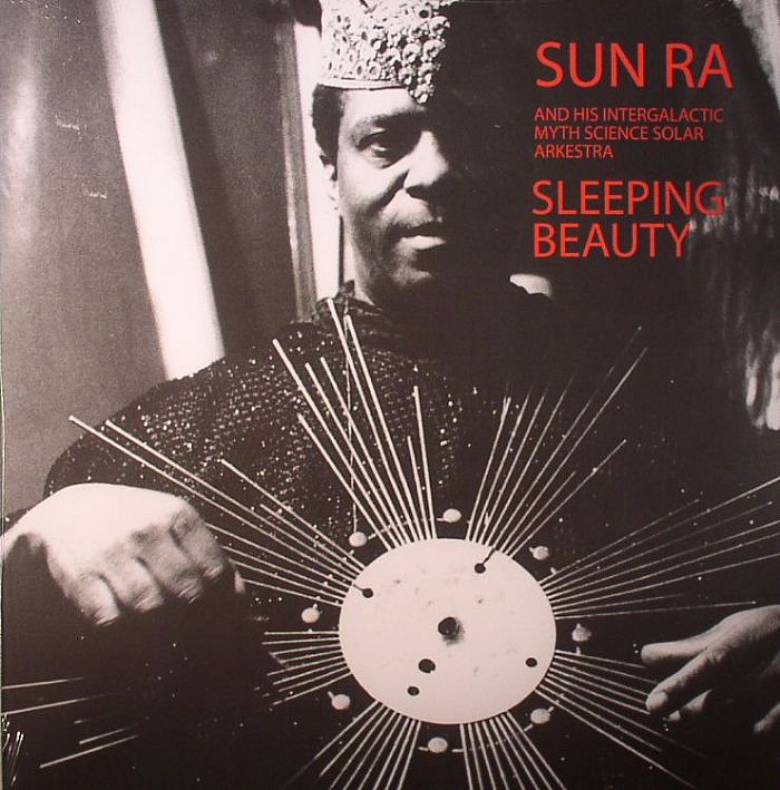 SUN RA & HIS INTERGALACTIC MYTH SCIENCE SOLAR ARKESTRA - Sleeping Beauty