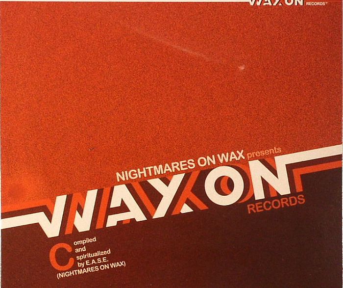 VARIOUS - Nightmares On Wax Presents Wax On Records Volume 3