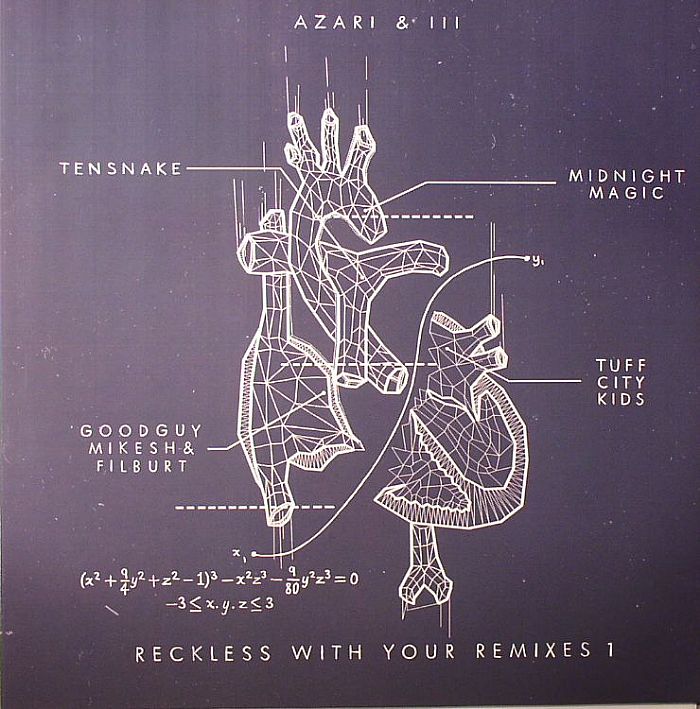 AZARI & III - Reckless With Your Remixes 1