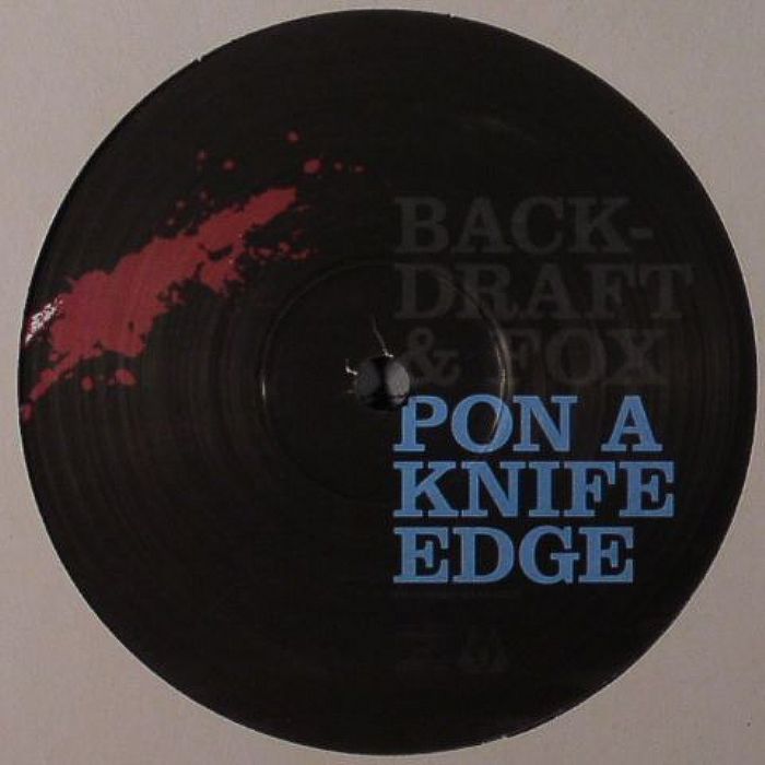 BACKDRAFT/FOX - Pon A Knife Edge