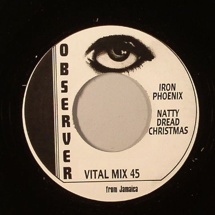 IRON PHOENIX/OBSERVERS - Natty Dread Christmas