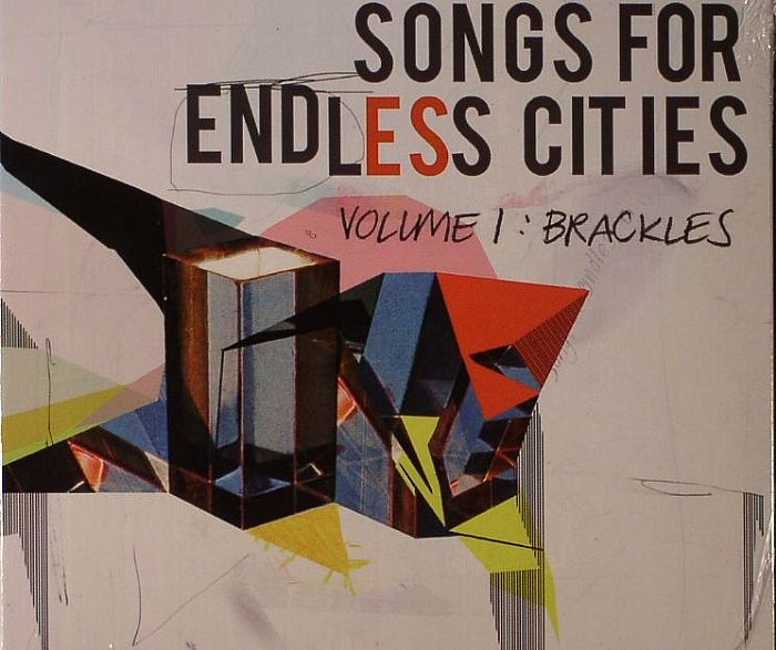 BRACKLES/VARIOUS - Songs For Endless Cities Volume 1