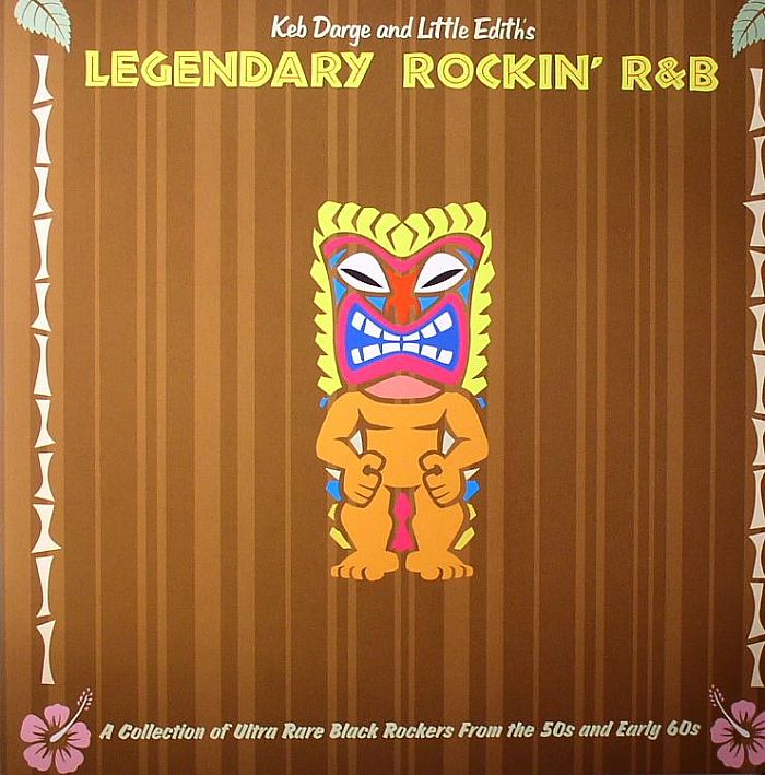 DARGE, Keb/LITTLE EDITH/VARIOUS - Legendary Rockin' R&B: A Collection Of Ultra Rare Black Rogers From The 50s & Early 60s