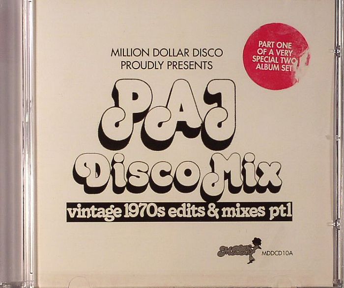 VARIOUS - Million Dollar Disco Proudly Presents Paj Disco Mix: Vintage 1970's Edits & Mixes Part 1