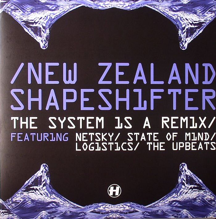 NEW ZEALAND SHAPESHIFTER - The System Is A Remix