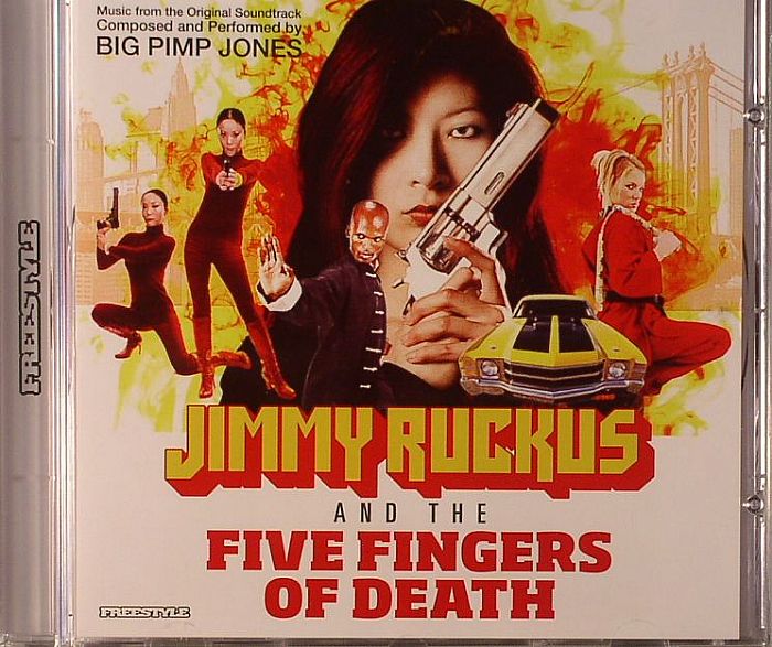 BIG PIMP JONES - Jimmy Ruckus & The Five Fingers Of Death