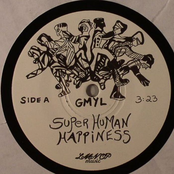 SUPERHUMAN HAPPINESS - GMYL