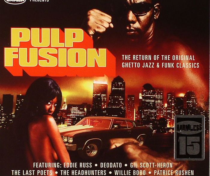 VARIOUS - Pulp Fusion: The Return Of The Original Ghetto Jazz & Funk Classics