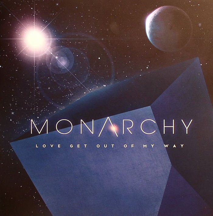 MONARCHY - Love Get Out Of My Way