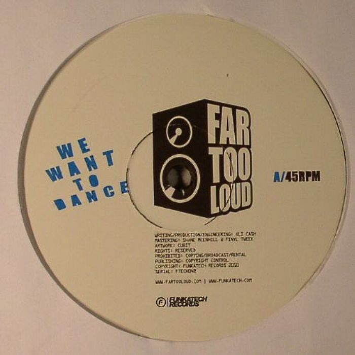FAR TOO LOUD - We Want To Dance
