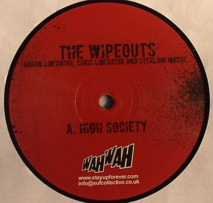 WIPEOUTS, The/ROWLAND THE BASTARD & THE GEEZER - High Society