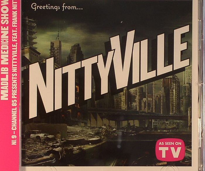 MADLIB feat FRANK NITT - Madlib Medicine Show #9: Channel 85 Presents Nittyville