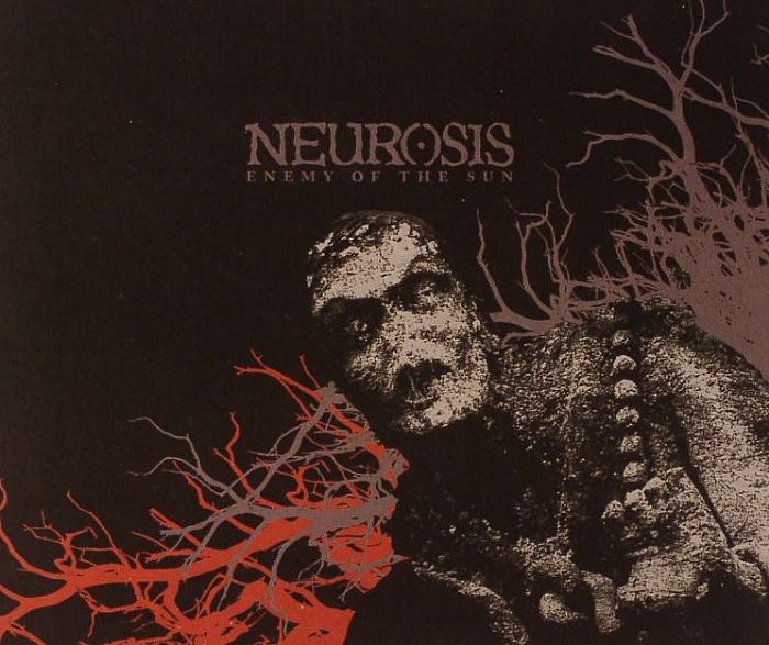 NEUROSIS - Enemy Of The Sun