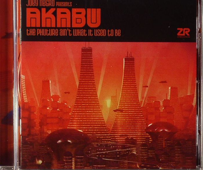 NEGRO, Joey presents AKABU - The Phuture Ain't What It Used To Be