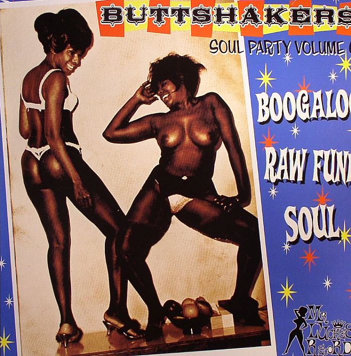 VARIOUS - Buttshakers: Soul Part Volume 6: Boogaloo Raw Funk Soul