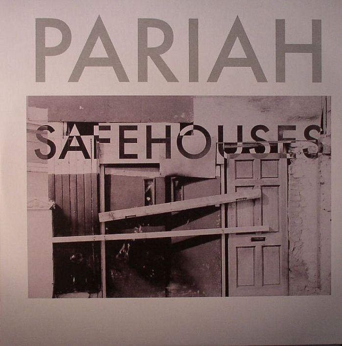 PARIAH - Safehouses