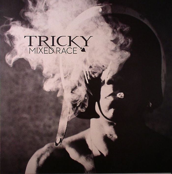 TRICKY - Mixed Race