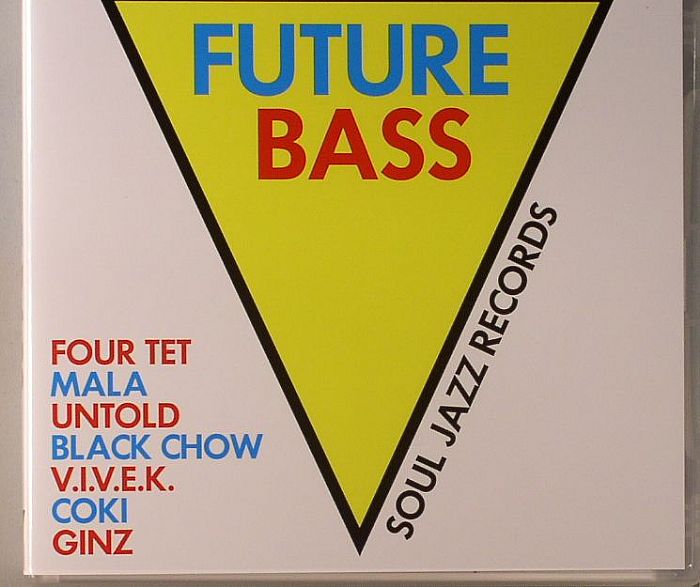 VARIOUS - Soul Jazz Records: Future Bass