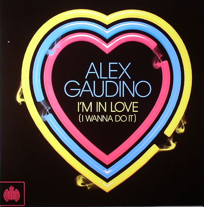 GAUDINO, Alex - I'm In Love (I Wanna Do It)