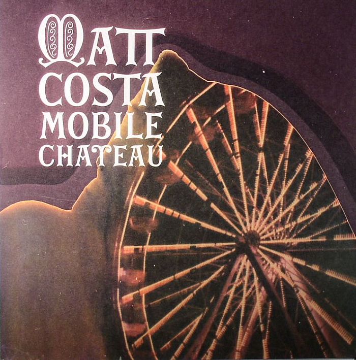 COSTA, Matt - Mobile Chateau
