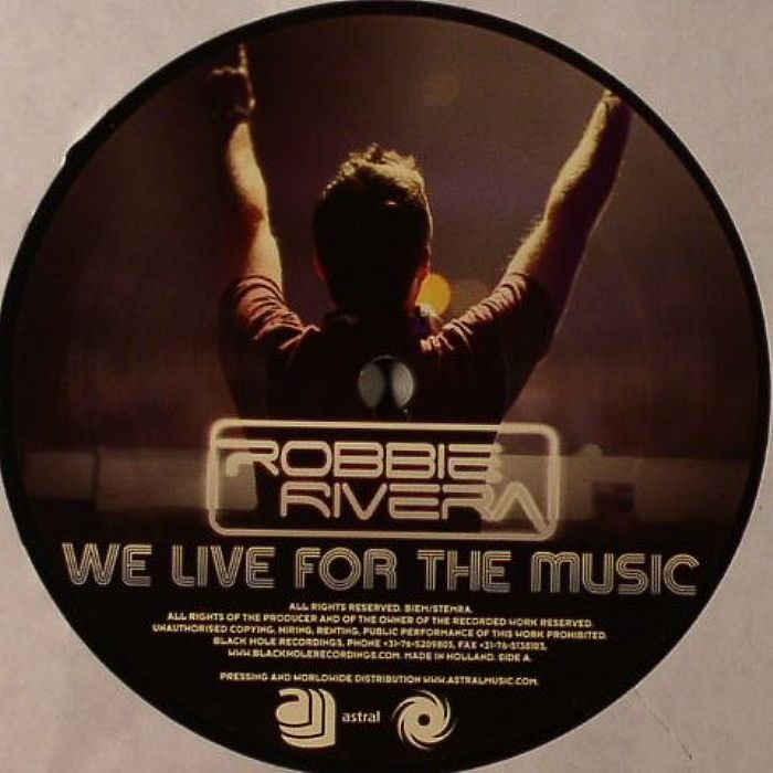 RIVERA, Robbie - We Live For The Music