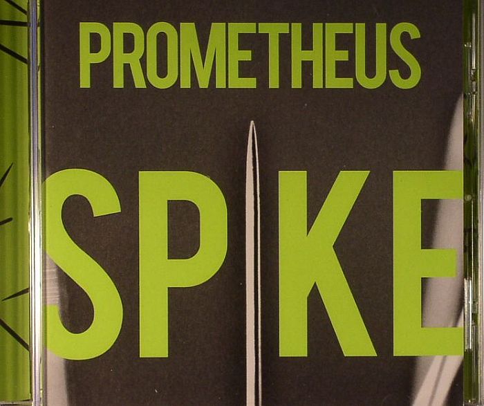 PROMETHEUS - Spike