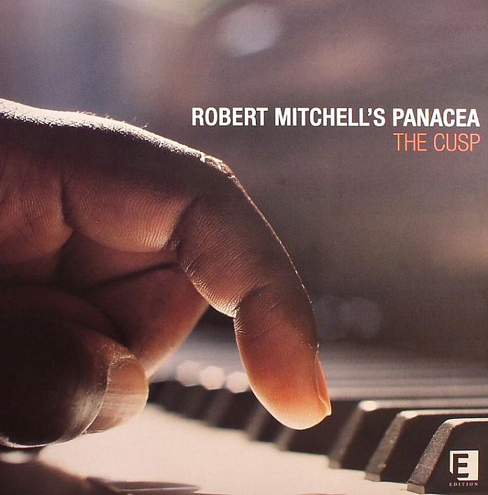ROBERT MITCHELL'S PANACEA - The Cusp