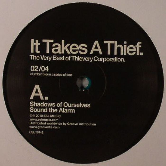 THIEVERY CORPORATION - It Takes A Thief 02/04
