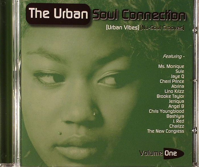 VARIOUS - The Urban Soul Connection Volume One: Urban Vibes Nu Soul Grooves